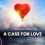 Grace-Based Films “A Case For Love” Set to Debut on Major TVOD Platforms in the United States and Canada on October 1st